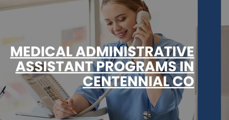 Medical Administrative Assistant Programs in Centennial CO Feature Image