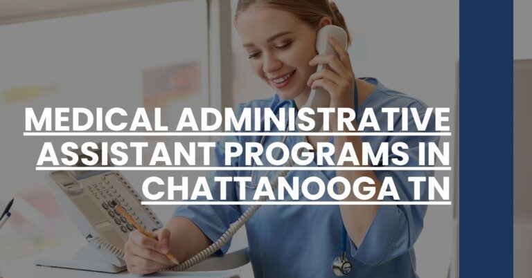 Medical Administrative Assistant Programs in Chattanooga TN Feature Image
