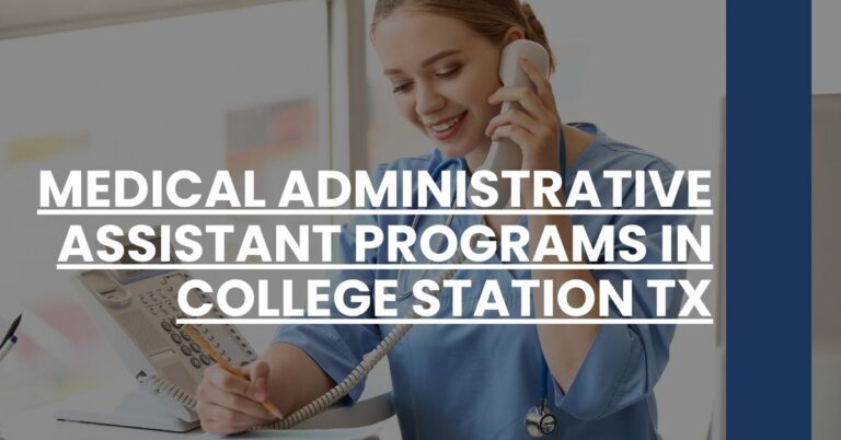 Medical Administrative Assistant Programs in College Station TX Feature Image
