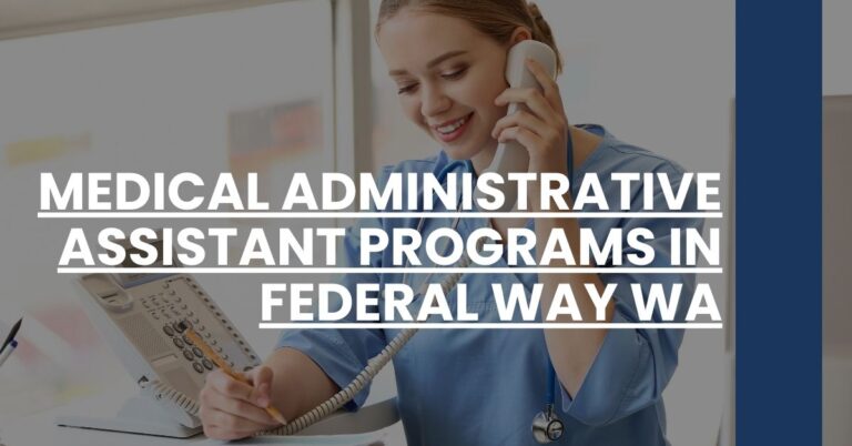 Medical Administrative Assistant Programs in Federal Way WA Feature Image