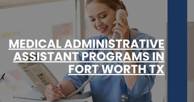 Medical Administrative Assistant Programs in Fort Worth TX Feature Image