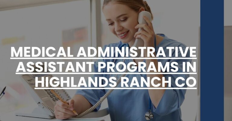Medical Administrative Assistant Programs in Highlands Ranch CO Feature Image