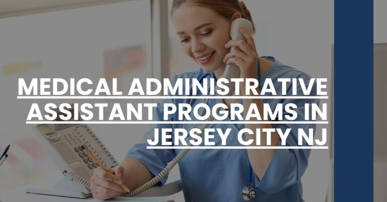 Medical Administrative Assistant Programs in Jersey City NJ Feature Image