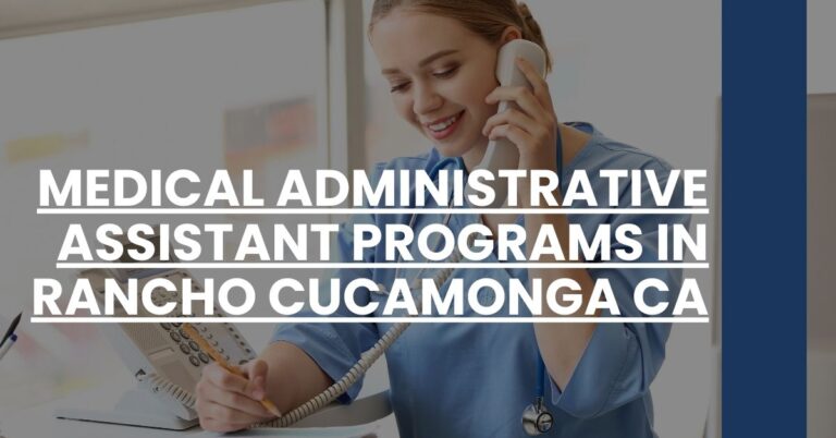 Medical Administrative Assistant Programs in Rancho Cucamonga CA Feature Image
