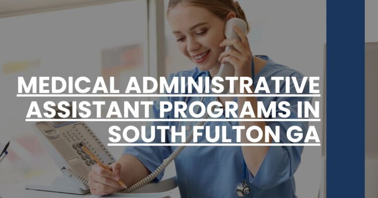 Medical Administrative Assistant Programs in South Fulton GA Feature Image