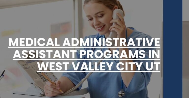 Medical Administrative Assistant Programs in West Valley City UT Feature Image