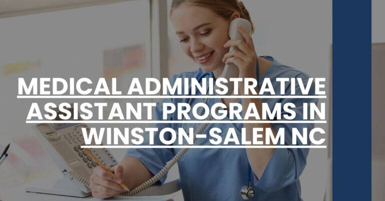 Medical Administrative Assistant Programs in Winston-Salem NC Feature Image
