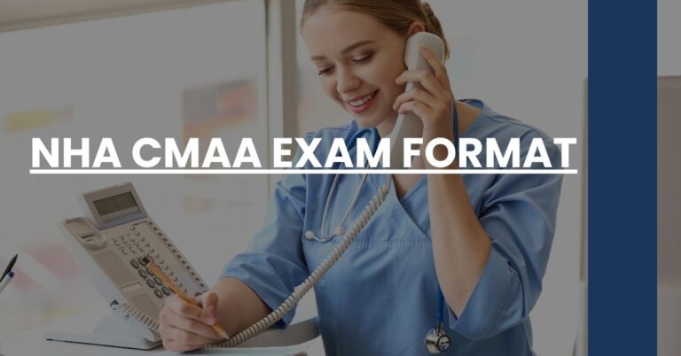 NHA CMAA Exam Format Feature Image