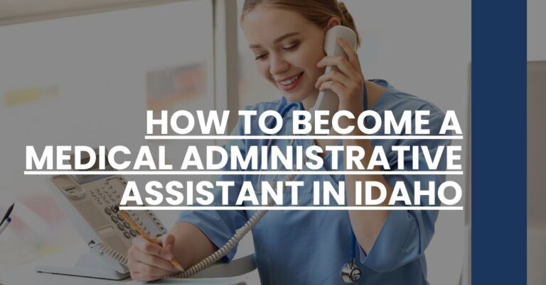 How to Become a Medical Administrative Assistant in Idaho Feature Image