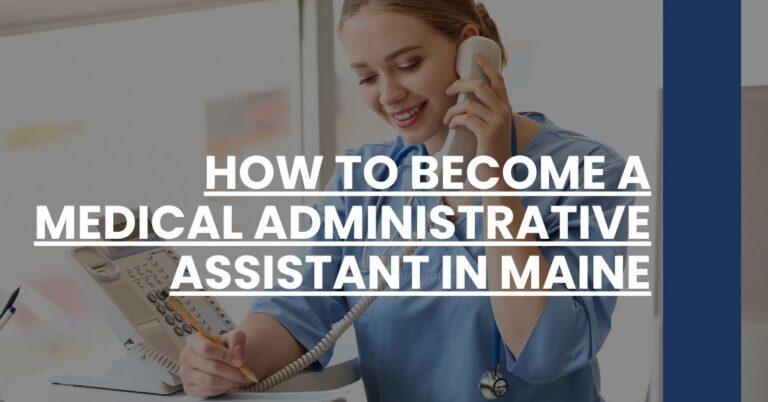 How to Become a Medical Administrative Assistant in Maine Feature Image