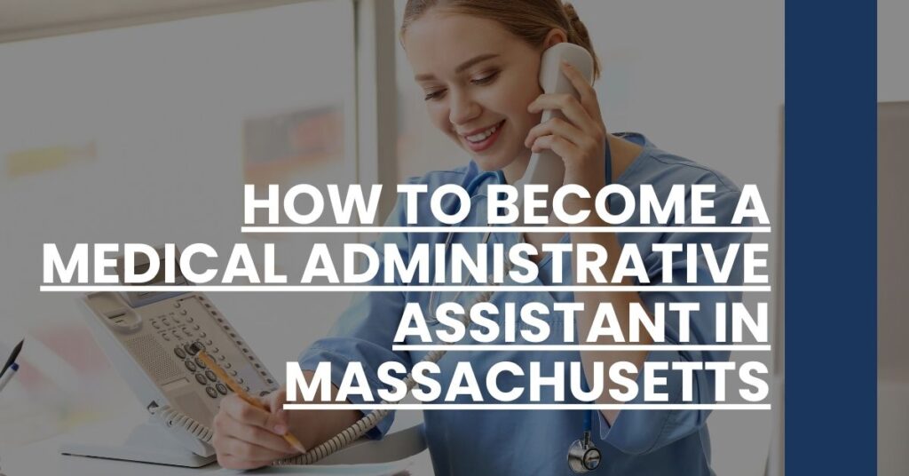 How to Become a Medical Administrative Assistant in Massachusetts Feature Image