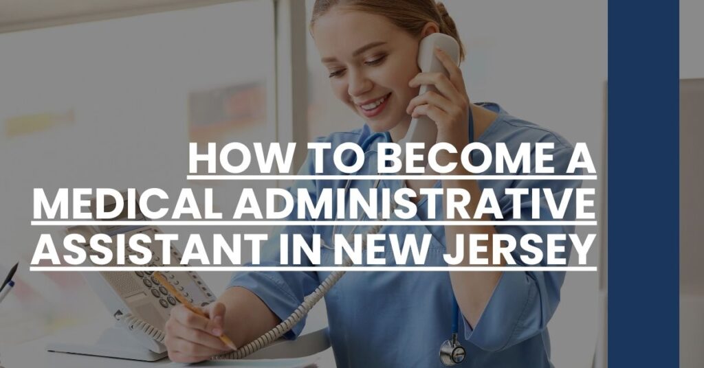 How to Become a Medical Administrative Assistant in New Jersey Feature Image