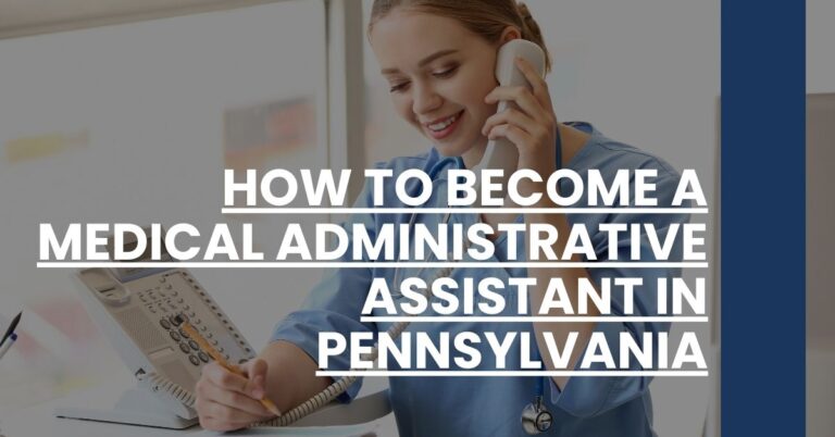 How to Become a Medical Administrative Assistant in Pennsylvania Feature Image