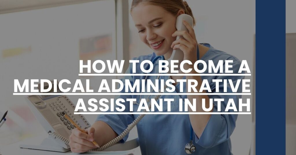 How to Become a Medical Administrative Assistant in Utah Feature Image