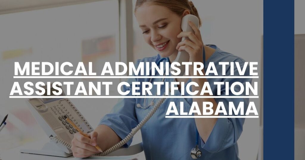 Medical Administrative Assistant Certification Alabama Feature Image