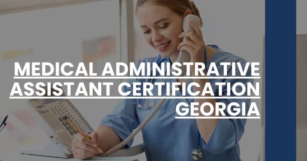 Medical Administrative Assistant Certification Georgia Feature Image