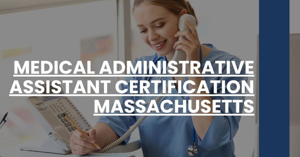 Medical Administrative Assistant Certification Massachusetts Feature Image