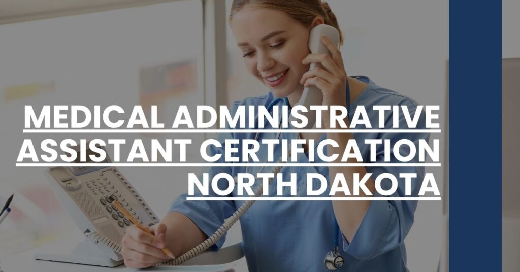 Medical Administrative Assistant Certification North Dakota Feature Image