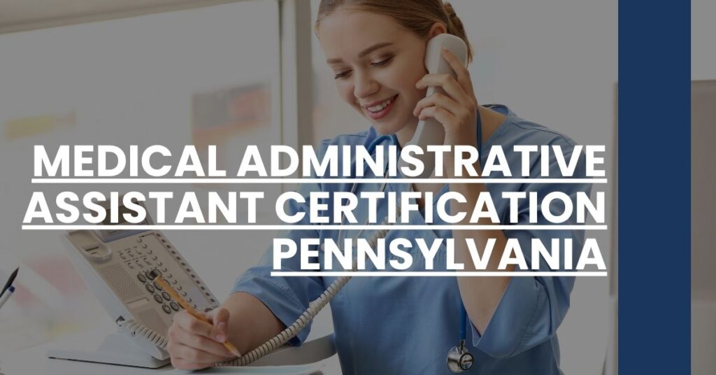 Medical Administrative Assistant Certification Pennsylvania Feature Image