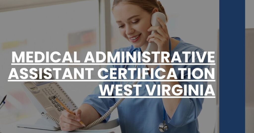 Medical Administrative Assistant Certification West Virginia Feature Image