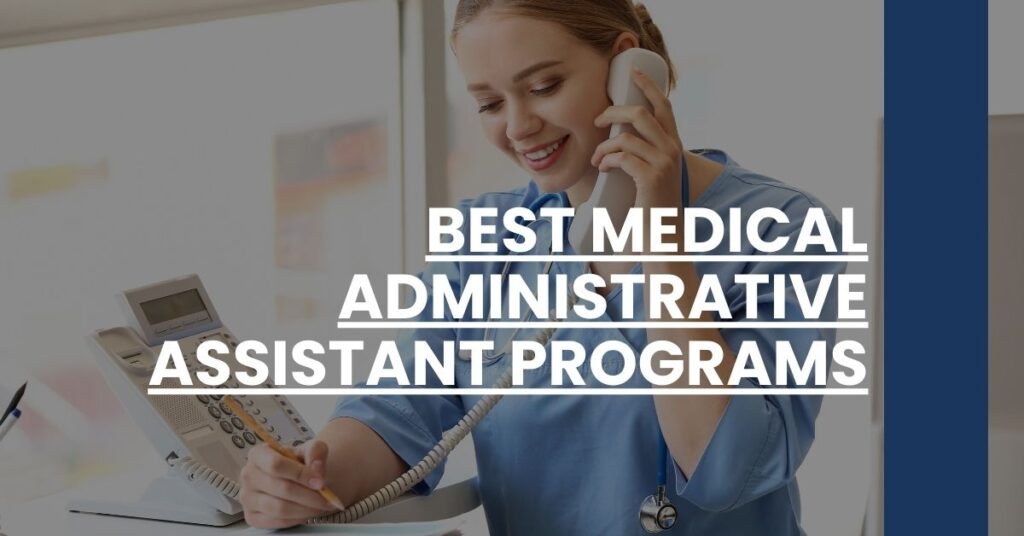 Best Medical Administrative Assistant Programs Feature Image