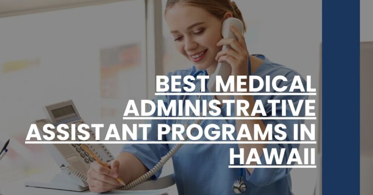 Best Medical Administrative Assistant Programs In Hawaii Feature Image