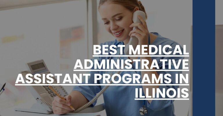 Best Medical Administrative Assistant Programs In Illinois Feature Image