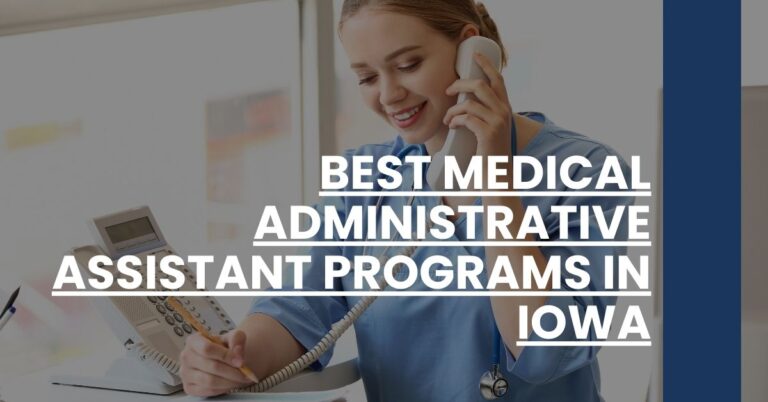 Best Medical Administrative Assistant Programs In Iowa Feature Image