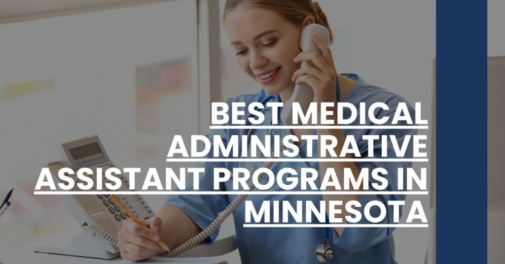 Best Medical Administrative Assistant Programs In Minnesota Feature Image