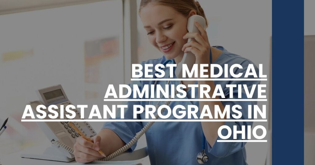 Best Medical Administrative Assistant Programs In Ohio Feature Image