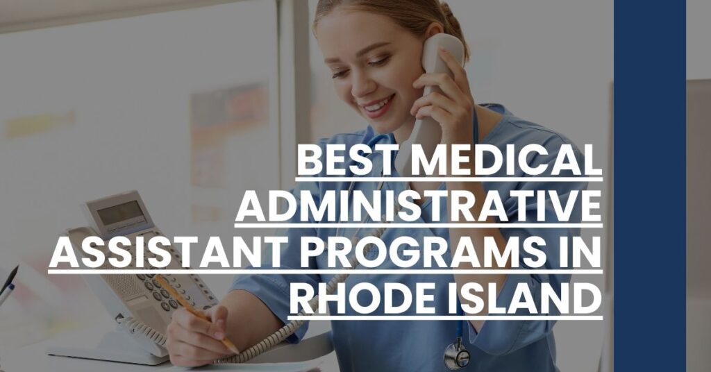 Best Medical Administrative Assistant Programs In Rhode Island Feature Image