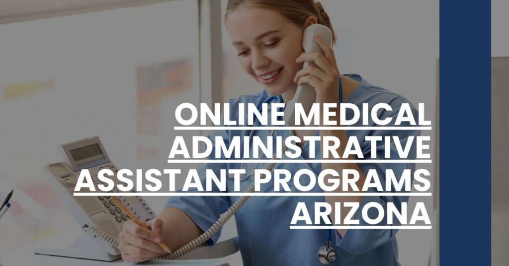 Online Medical Administrative Assistant Programs Arizona Feature Image