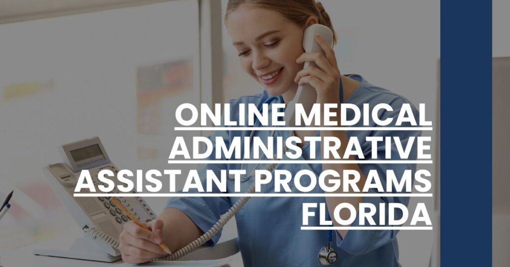 Online Medical Administrative Assistant Programs Florida Feature Image