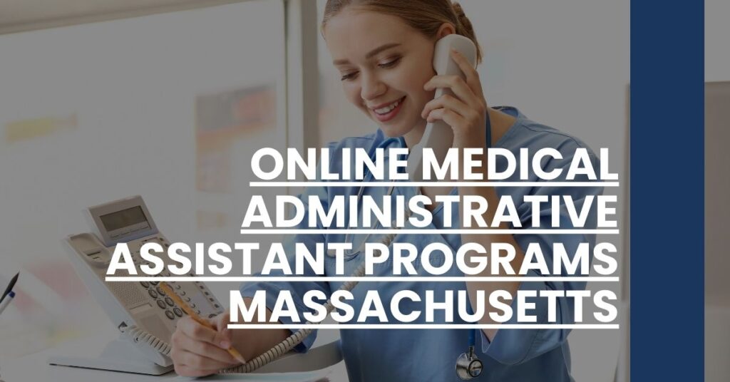 Online Medical Administrative Assistant Programs Massachusetts Feature Image