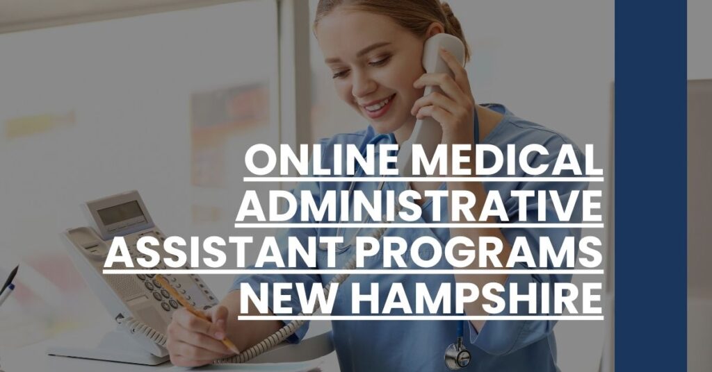 Online Medical Administrative Assistant Programs New Hampshire Feature Image